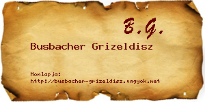 Busbacher Grizeldisz névjegykártya